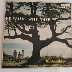 Red Foley "He Walk's With Thee"